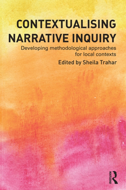 E-knjiga Contextualising Narrative Inquiry Sheila Trahar