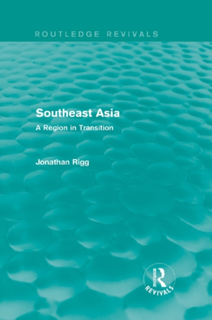 E-kniha Southeast Asia (Routledge Revivals) Jonathan Rigg