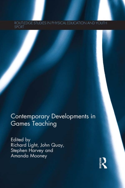 E-knjiga Contemporary Developments in Games Teaching Richard Light