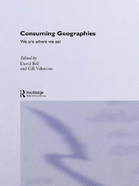 E-knjiga Consuming Geographies David Bell