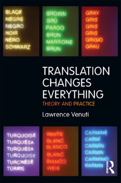E-kniha Translation Changes Everything Lawrence Venuti