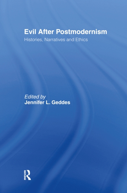 E-knjiga Evil after Postmodernism Jennifer Geddes