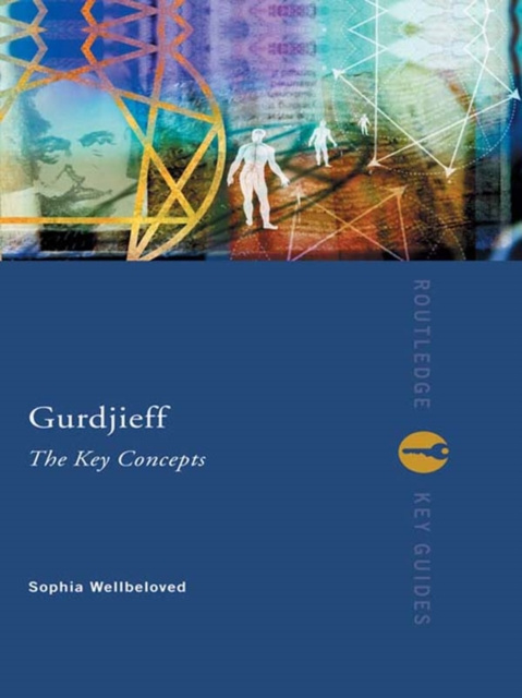 E-kniha Gurdjieff: The Key Concepts Sophia Wellbeloved