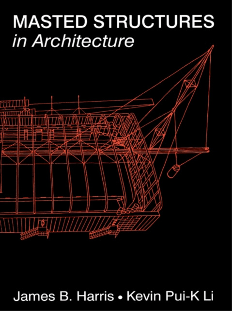 E-knjiga Masted Structures in Architecture James Harris