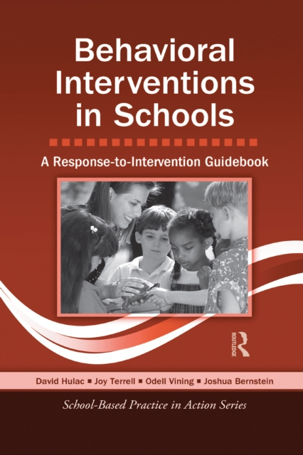E-knjiga Behavioral Interventions in Schools David Hulac