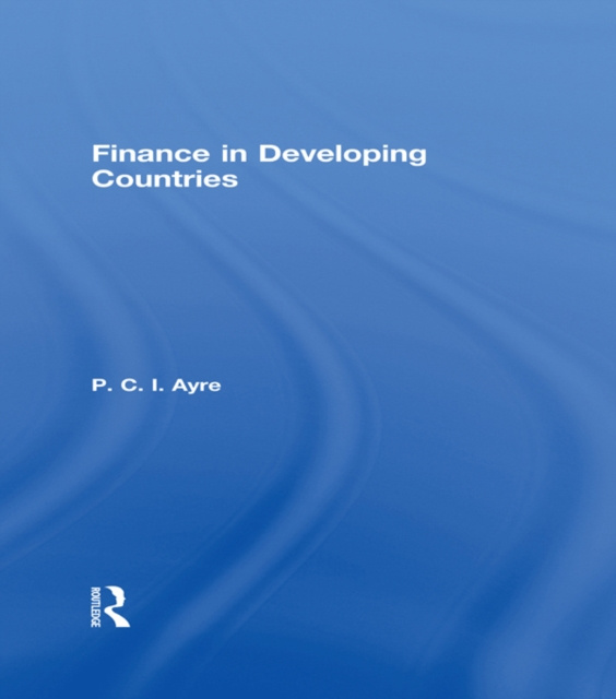 E-knjiga Finance in Developing Countries P.C.I. Ayre
