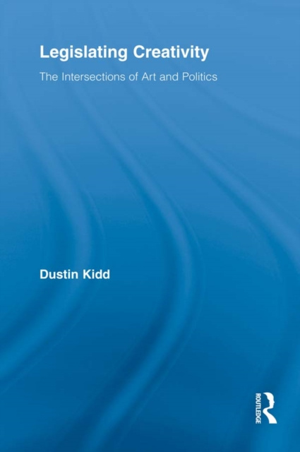 E-book Legislating Creativity Dustin Kidd