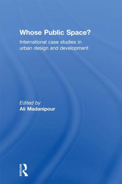 E-knjiga Whose Public Space? Ali Madanipour