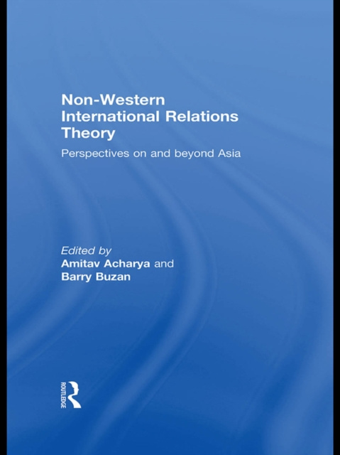 E-kniha Non-Western International Relations Theory Amitav Acharya