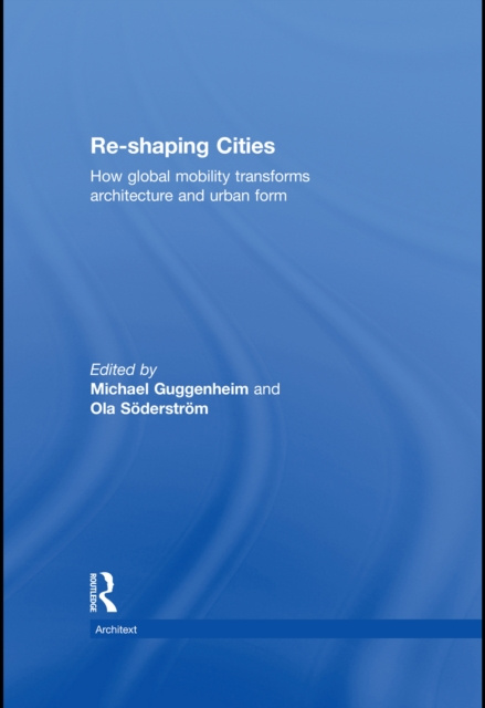 E-kniha Re-shaping Cities Michael Guggenheim