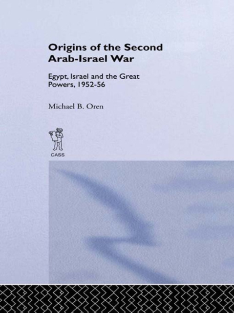 E-kniha Origins of the Second Arab-Israel War Michael B. Oren