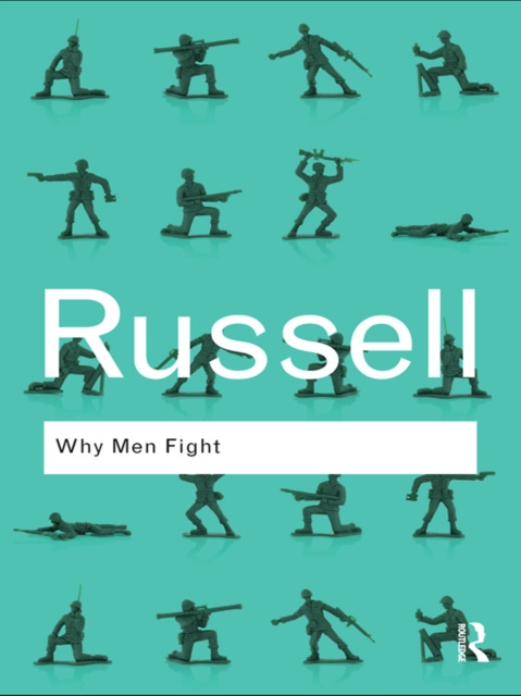 E-kniha Why Men Fight Bertrand Russell