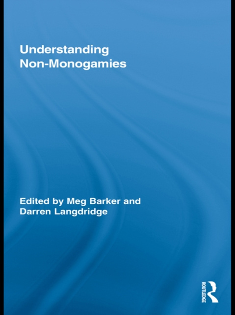 E-knjiga Understanding Non-Monogamies Meg Barker