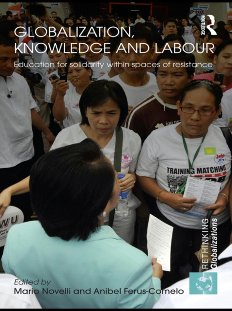 E-knjiga Globalization, Knowledge and Labour Mario Novelli