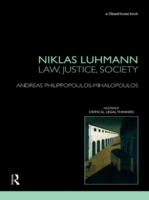 E-Book Niklas Luhmann: Law, Justice, Society Andreas Philippopoulos-Mihalopoulos
