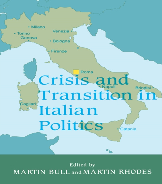 E-kniha Crisis and Transition in Italian Politics Martin Bull