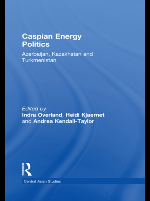 E-kniha Caspian Energy Politics Indra Overland