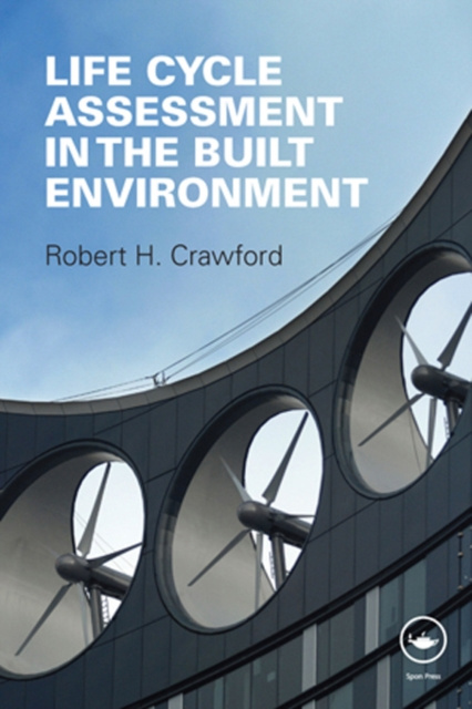 E-kniha Life Cycle Assessment in the Built Environment Robert Crawford