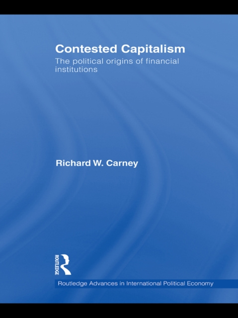 E-book Contested Capitalism Richard W. Carney