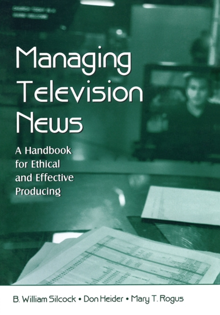 E-book Managing Television News B. William Silcock