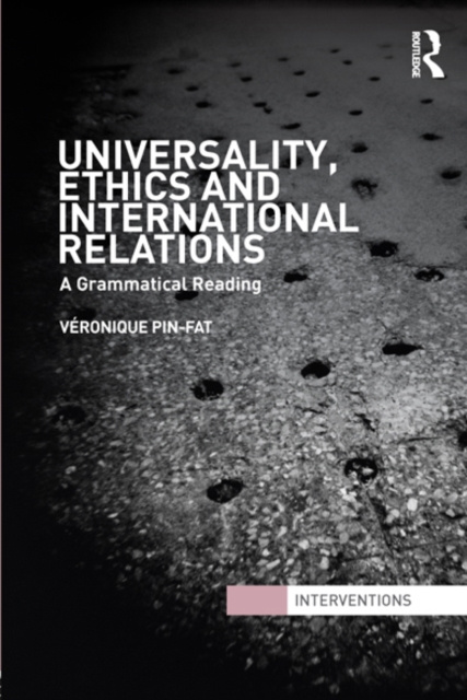 E-book Universality, Ethics and International Relations Veronique Pin-Fat