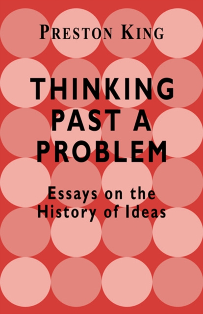 E-book Thinking Past a Problem Professor Preston King