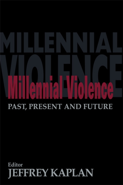 E-book Millennial Violence Jeffrey Kaplan