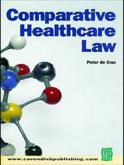 E-kniha Comparative Healthcare Law Peter De Cruz