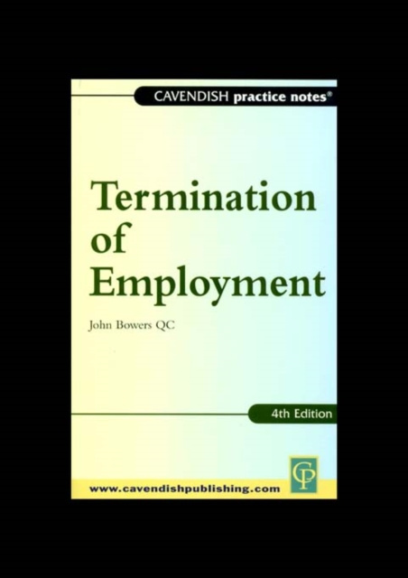 E-book Practice Notes on Termination of Employment Law John Bowers