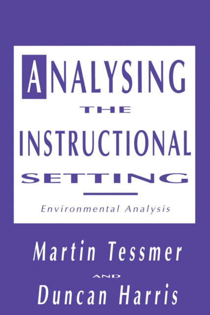 E-book Analysing the Instructional Setting Martin Tessmer
