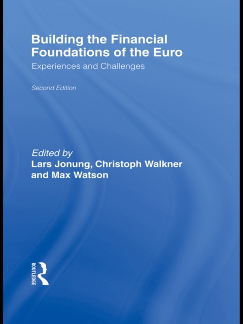 E-kniha Building the Financial Foundations of the Euro Max Watson