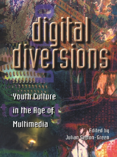 E-book Digital Diversions Julian Sefton-Green