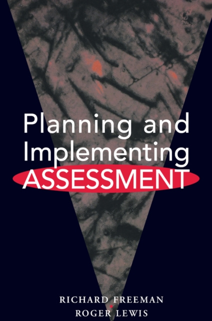 E-knjiga Planning and Implementing Assessment Richard Freeman
