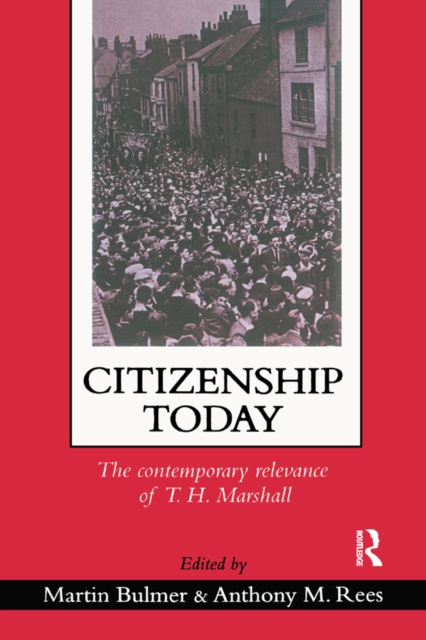 E-book Citizenship Today Martin I A Bulmer