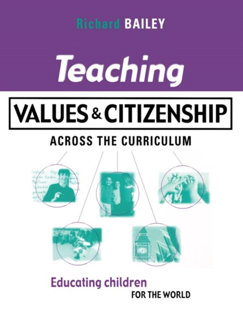 E-book Teaching Values and Citizenship Across the Curriculum Richard Bailey