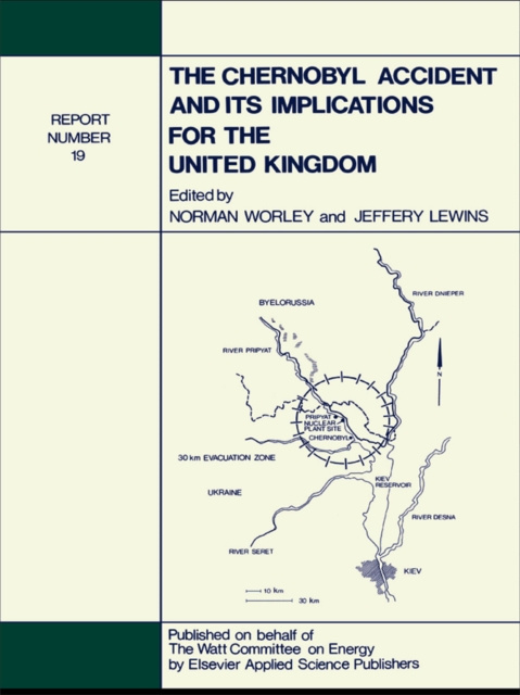 E-kniha Chernobyl Accident and its Implications for the United Kingdom N. Worley