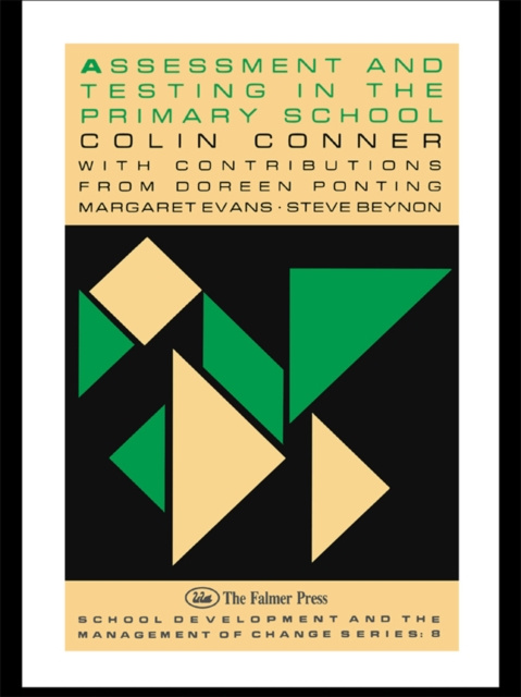 E-book Assessment And Testing In The Primary School Colin Conner