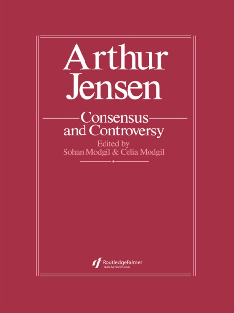 E-book Arthur Jensen: Consensus And Controversy Sohan Modgil