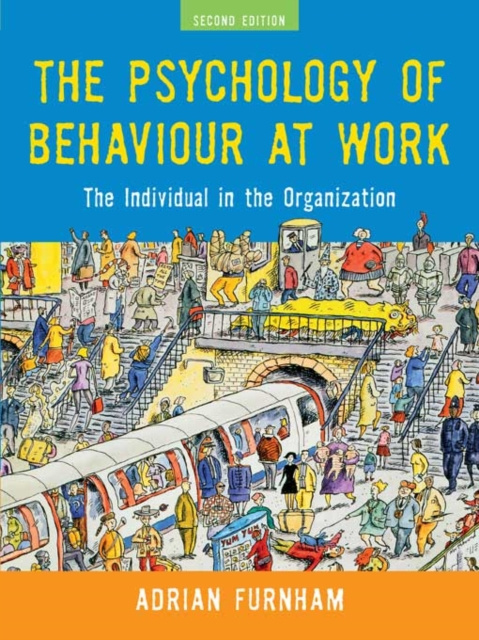E-kniha Psychology of Behaviour at Work Adrian Furnham
