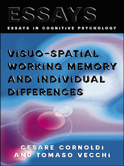 E-book Visuo-spatial Working Memory and Individual Differences Cesare Cornoldi