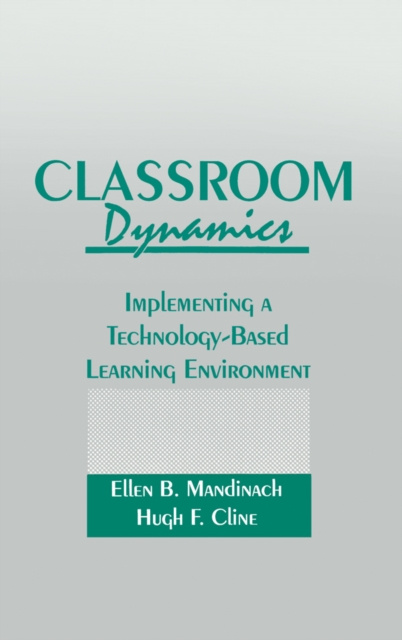 E-knjiga Classroom Dynamics Ellen B. Mandinach