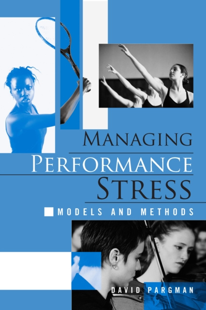 E-book Managing Performance Stress David Pargman
