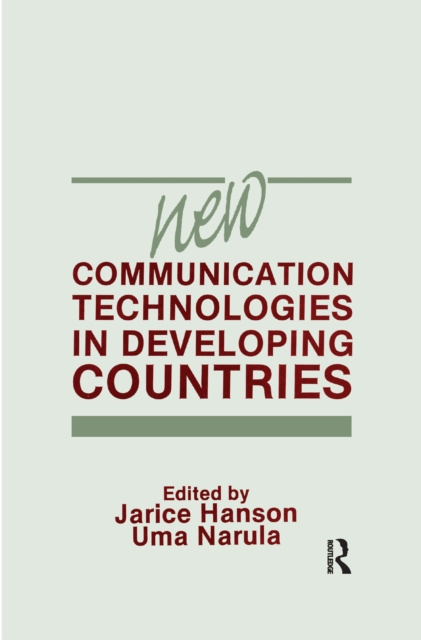 E-kniha New Communication Technologies in Developing Countries Jarice Hanson