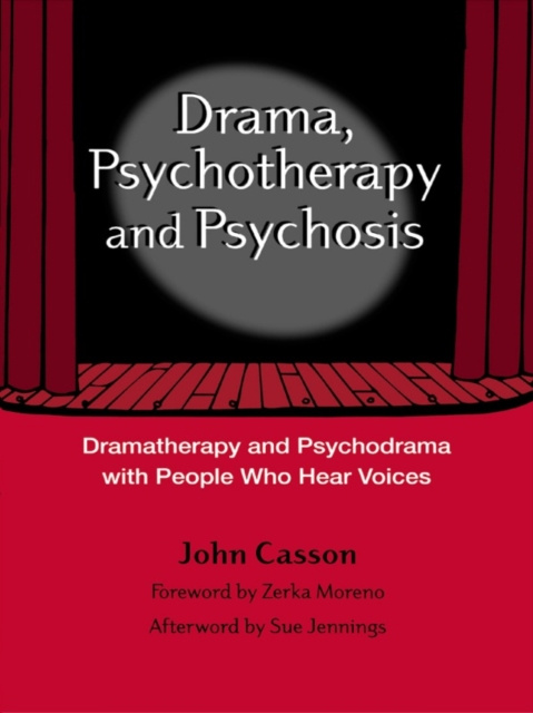 E-book Drama, Psychotherapy and Psychosis John Casson