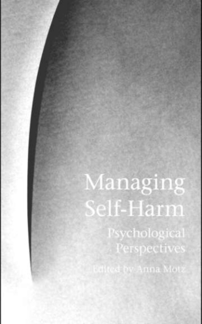 E-book Managing Self-Harm Anna Motz