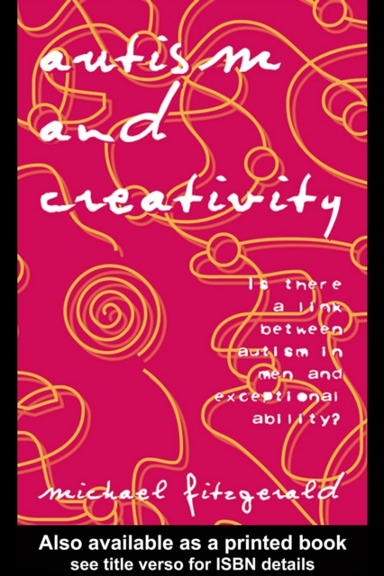 E-knjiga Autism and Creativity Michael Fitzgerald