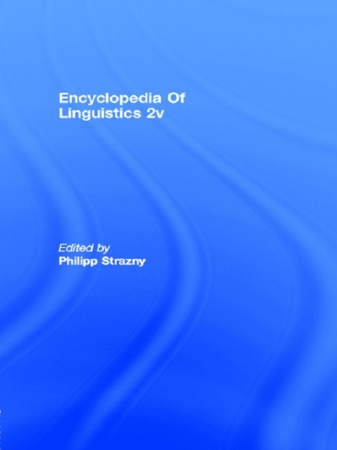 E-book Encyclopedia of Linguistics Philipp Strazny