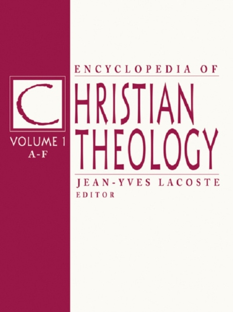 E-kniha Encyclopedia of Christian Theology Jean-Yves Lacoste