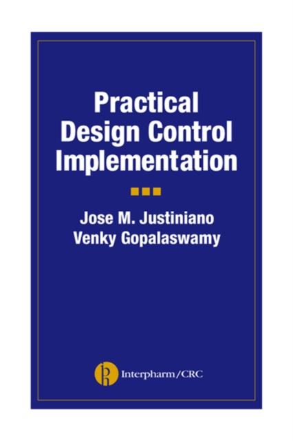 E-book Practical Design Control Implementation for Medical Devices Jose Justiniano