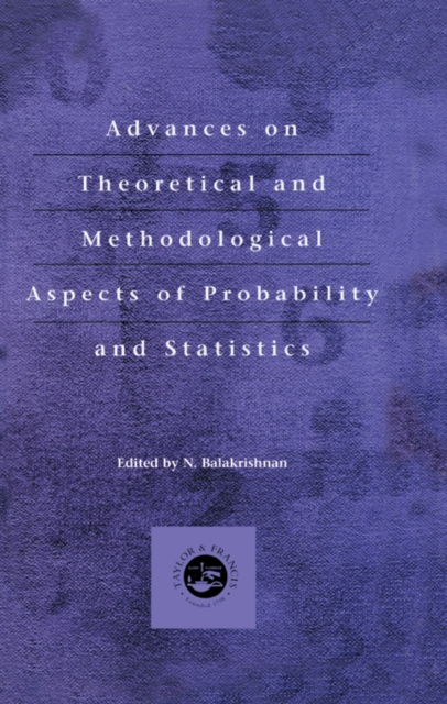 E-book Advances on Theoretical and Methodological Aspects of Probability and Statistics N. Balakrishnan